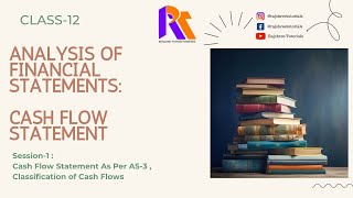 Cash Flow Statement  Analysis of Financial Statement  Session1  Accountancy Class12  CBSE 2025 [upl. by Aicenat]