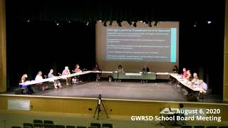 6 August 2020 GWRSD School Board Meeting [upl. by Horton]