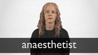 How to pronounce ANAESTHETIST in British English [upl. by Zebe]