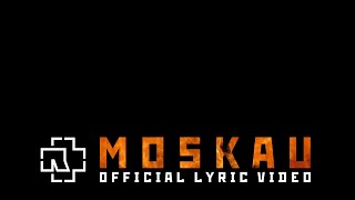 Rammstein  Moskau Official Lyric Video [upl. by Agnella]