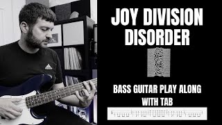 Joy Division  Disorder  Bass Guitar Cover  With TAB [upl. by Au]