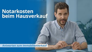 Hausverkauf Notarkosten  Wer zahlt Notarkosten beim Hausverkauf [upl. by Notlrac]