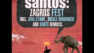 Santos  Zagros Fest Nicole Moudaber Remix [upl. by Teirtza]