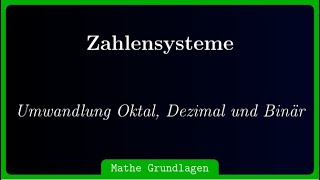 Hexadezimal in Oktal Dezimal und Binär umrechnen [upl. by Eannyl28]