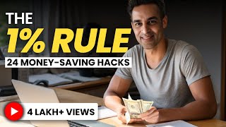 24 EASY and EFFECTIVE MONEY SAVING HACKS for 2024  Ankur Warikoo Hindi [upl. by Edas90]