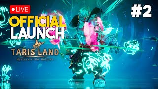 Tarisland  Official Launch CN  Worth The Hype [upl. by Nuahsal]