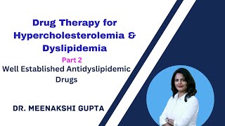 Drug Therapy for Hypercholesterolemia amp Dyslipidemia Antidyslipidemic drug [upl. by Hendren]