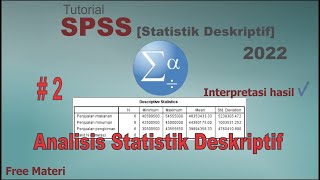 Tutorial SPSS  Cara Analisis Statistik Deskriptif Terbaru Descriptive Statistics 2 [upl. by Marelda]