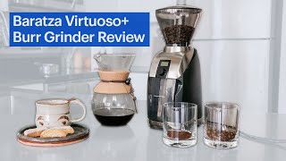 Baratza Virtuoso Coffee Grinder Review [upl. by Inga783]