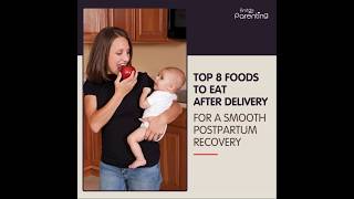 Top 8 Foods To Eat After Delivery postpartumdiet [upl. by Einolem254]