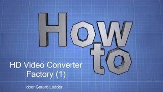 HD Video Converter Factory 1 [upl. by Hanson694]