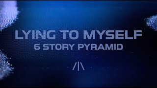 6 Story Pyramid Lying To Myself Official Lyric Video [upl. by Sulrac]