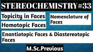 Homotopic Faces Enantiotopic Faces Diastereotopic Facesamp their NomenclatureNOBLECHEMISTRY [upl. by Enialahs]