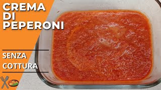 Crema di peperoni piccante senza cottura  Troppo Gusto [upl. by Attolrahc671]