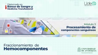 Fraccionamiento de hemocomponentes [upl. by Gian]