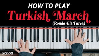 How To Play quotTurkish Marchquot by Mozart Piano Lesson  PDF included [upl. by Manda]