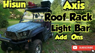 HisunAxis Roof Rack Mod and LED light bar [upl. by Naelopan386]