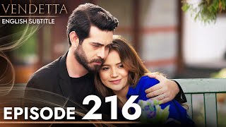 Vendetta  Episode 216 English Subtitled  Kan Cicekleri [upl. by Nowaj534]