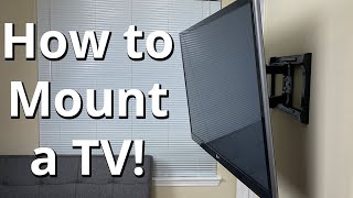 How to Properly Mount a TV to a Wall Step by Step [upl. by Graybill]