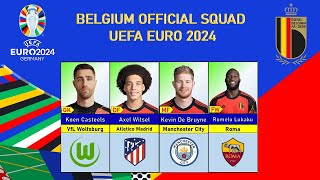 BELGIUM OFFICIAL SQUAD UEFA EURO 2024 [upl. by Kcirdled]