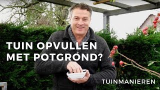 Kan je de tuin opvullen met potgrond [upl. by Ramo]