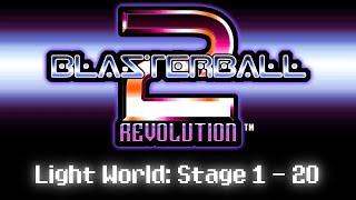 Blasterball 2 Revolution  Light World Stage 1  20 Hard Difficulty [upl. by Giacopo584]