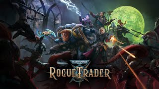 Шон играет в Warhammer 40000 Rogue Trader стрим 28 PC 2023 [upl. by Droffats]