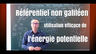 Comment utiliser efficacement les énergies potentielles en mécanique [upl. by Eirameinna]