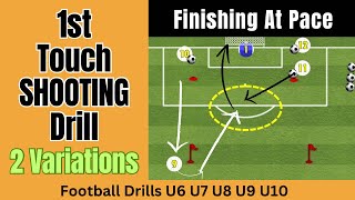 Develop 1st Touch Football Shooting Drill  FootballSoccer Drills  finishing pace U6 U7 U8 U9 U10 [upl. by Eissert290]