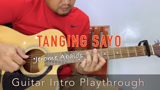 Tanging Sayo  Jerome Abalos  Guitar Intro Playthrough Play Along  Acoustic [upl. by Banyaz339]