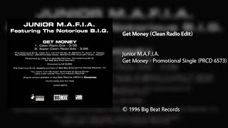 Junior MAFIA  Get Money Clean Radio Edit [upl. by Yrelle]