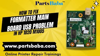 How to fix Formatter main Board USB Problem in hp 1020 M1005 [upl. by Anatollo217]