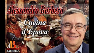 Alessandro Barbero  Cucina dEpoca [upl. by Claus116]