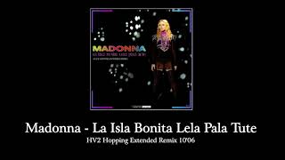 Madonna Featuring Gogol Bordello  La Isla BonitaLela Pala Tute HV2 Hopping Extended Remix [upl. by Pattison]