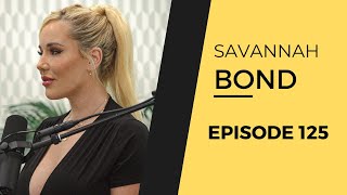 SAVANNAH BOND  EP 125 After Dark [upl. by Orwin709]