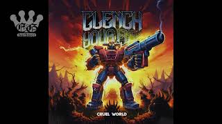 EGxHC Clench Your Fist  Cruel World  2024 Full EP [upl. by Rednasela]