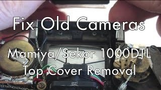 Fix Old Cameras Mamiya 1000 DTL Top Cover Removal [upl. by Naujit323]