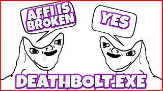 Deathboltexe 915  explained why its broken [upl. by Vernita90]