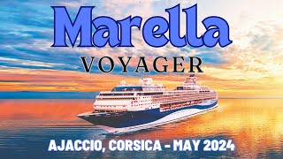 Marella Voyager Cruise 4  Ajaccio Corsica  Port and Departure [upl. by Laeahcim]