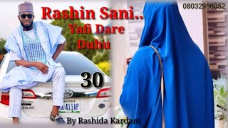 RASHIN SANIEpisode 30 [upl. by Nadine]