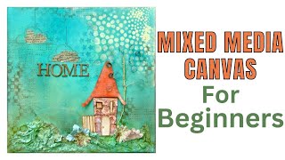 Easy Mixed Media Canvas for Beginners Step by Step Tutorial [upl. by Ynnej]