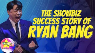 The Showbiz Success Story of Ryan Bang [upl. by Hermann]