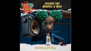 Run For Your Lives Podcast Episode 180 Wendell amp Wild [upl. by Leiand]