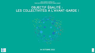 6ème Journée du Réseau TFE quotObjectif égalité  les collectivités à lavantgarde quot [upl. by Saba831]