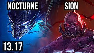 NOCTURNE vs SION TOP  Rank 4 Nocturne 23M mastery 1138 Dominating  TR Grandmaster  1317 [upl. by Aeslahc]