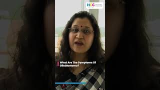 What Are The Symptoms Of Glioblastoma   Dr Upasna Saxena  HCG Borivali [upl. by Arhas]