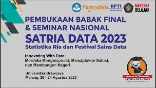 Pembukaan Babak Final dan Seminar Nasional Satria Data 2023 [upl. by Origra]