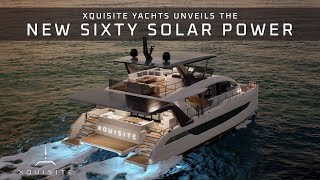 Xquisite SIXTY SOLAR POWER Unveiled [upl. by Estrellita]