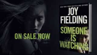 SOMEONE IS WATCHING by Best Selling Author Joy Fielding [upl. by Eilarol553]