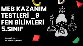 MEB Kazanım Testleri Kuvvetin Ölçülmesi1 test 9 [upl. by Nile493]